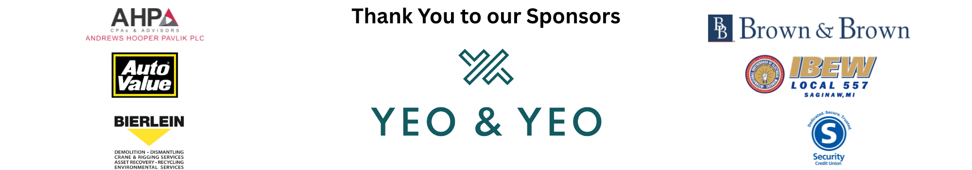 thank you to our sponsors: Yeo & Yeo, AHP, Auto Value, Bierline, Brown & Brown, IBEW, Security Credit Union